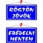 Információs tábla, 20x10,5 cm, kétoldalas, "Rögtön jövök/Ebédelni mentem", kék