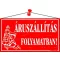 Információs tábla, 22,5x12,5 cm, "Áruszállítás folyamatban!", piros