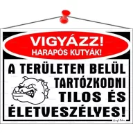   Információs tábla, 35x25 cm, "Vigyázz harapós kutyák!"