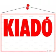 Információs tábla, 50x35 cm, "Kiadó"