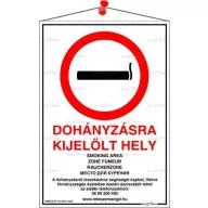   Információs tábla, 21x31 cm, többnyelvű, "Dohányzásra kijelölt hely"