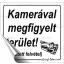 Információs matrica, 8,7x8,3 cm, "Kamerával megfigyelt terület"